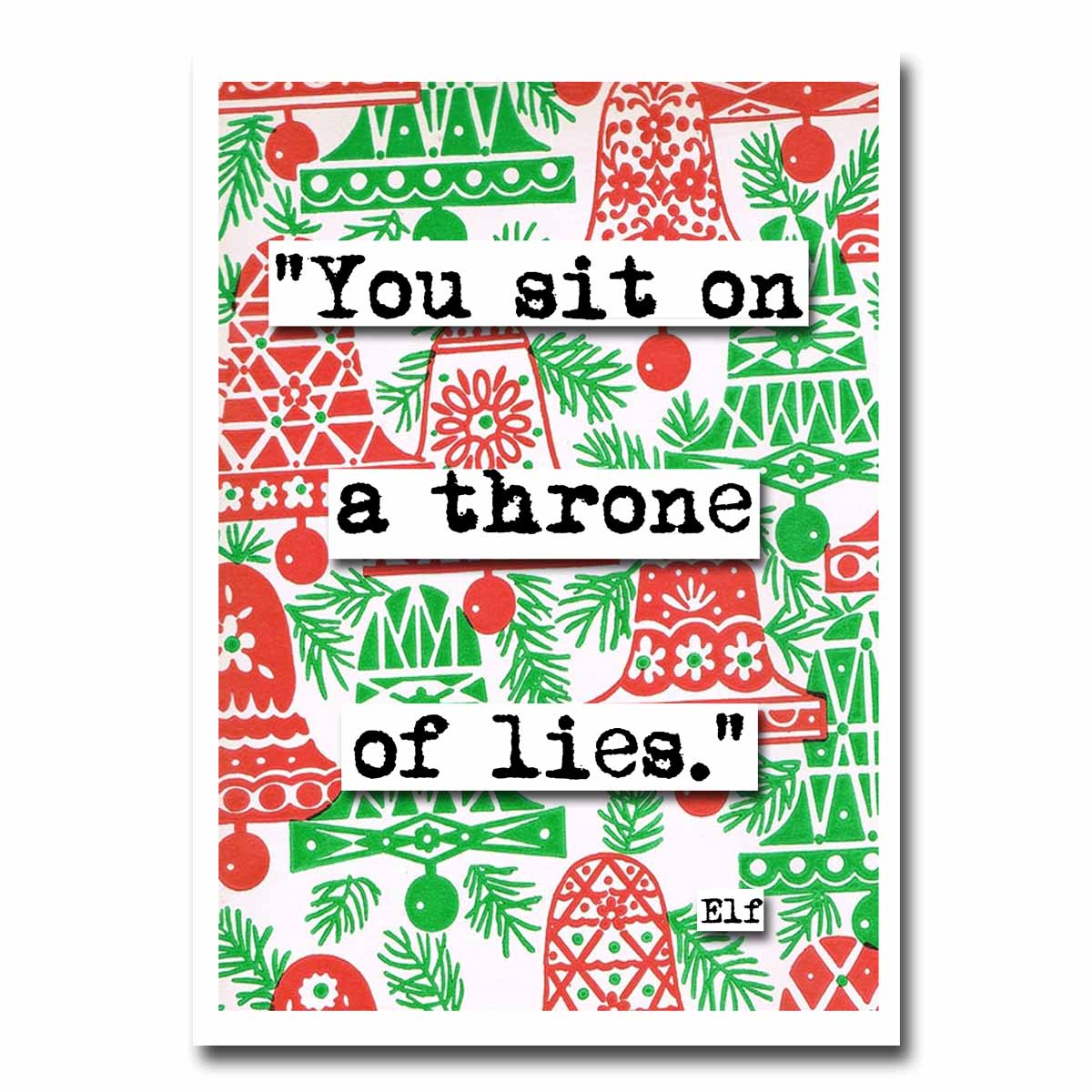 Elf Throne of Lies Quote Blank Christmas Greeting Card (37c)
